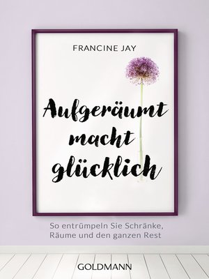 cover image of Aufgeräumt macht glücklich!